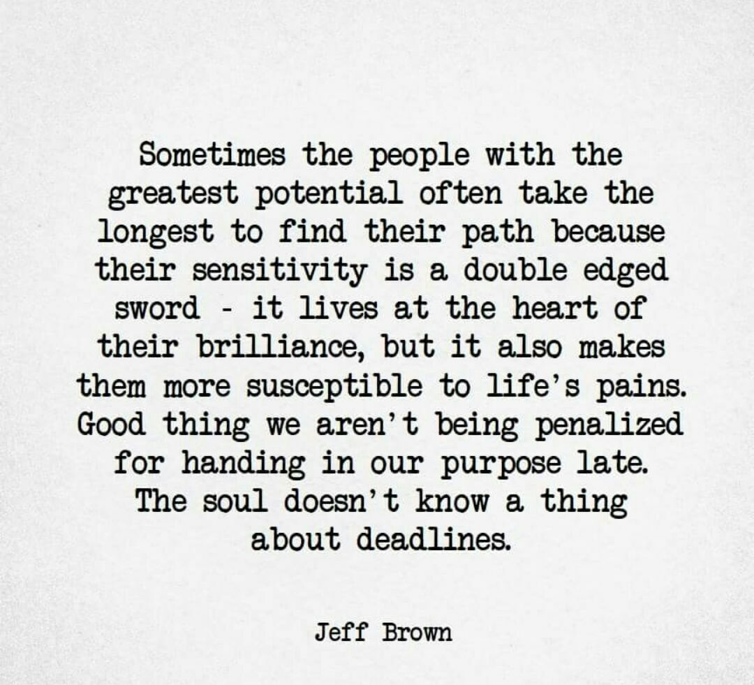 soul doesnt know about deadlines jeff brown